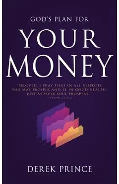 God's Plan for Your Money - Derek Prince