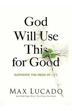 God Will Use This for Good