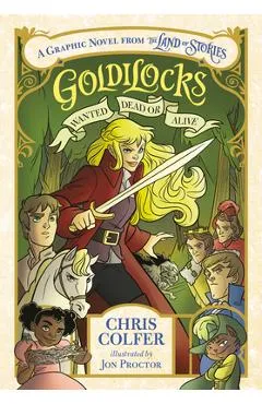 Goldilocks: Wanted Dead or Alive - Chris Colfer