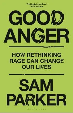 Good Anger - Sam Parker