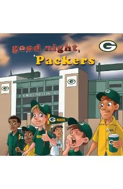 Good Night, Packers - Brad M. Epstein