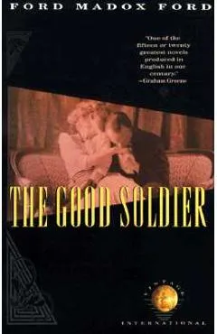 Good Soldier - Ford Madox Ford