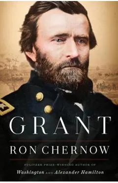 Grant - Ron Chernow