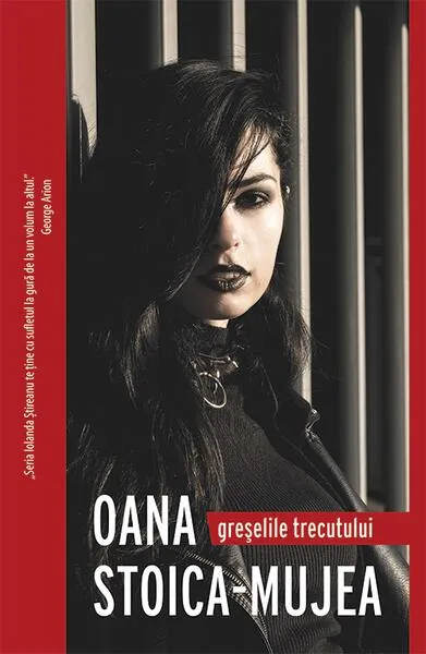 Greșelile trecutului - Paperback - Oana Stoica Mujea - Crime Scene Press