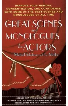 Great Scenes and Monologues for Actors - Michael Schulman
