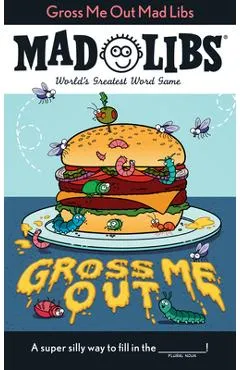 Gross Me Out Mad Libs: World's Greatest Word Game - Gabriella Degennaro