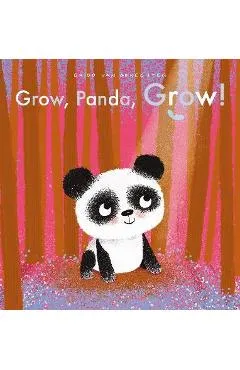Grow, Panda, Grow! - Guido Van Genechten