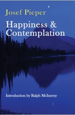 Happiness & Contemplation - Josef Pieper