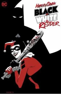 Harley Quinn: Black + White + Redder - Chip Zdarsky