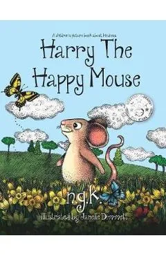 Harry the Happy Mouse