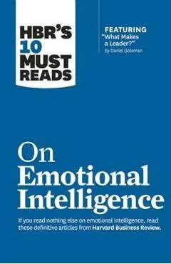 Hbr's 10 Must Reads on Emotional Intelligence (with Featured