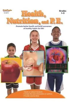 Health, Nutrition, and P.E.: Reproducible Grades 1-2 - Stckvagn