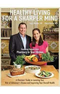 Healthy Living for a Sharper Mind - Hayes Woollen