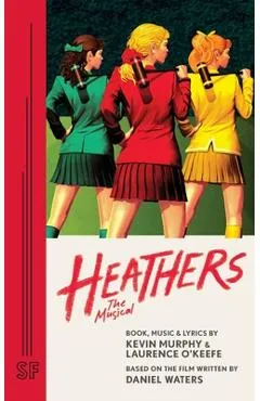 Heathers the Musical - Laurence O'keefe