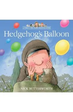 Hedgehog's Balloon - Nick Butterworth