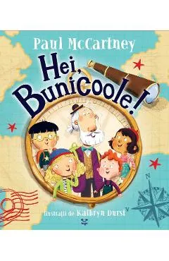 Hei, bunicoole! - Paul McCartney