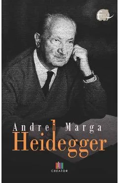 Heidegger - Andrei Marga