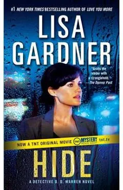 Hide: A Detective D. D. Warren Novel - Lisa Gardner