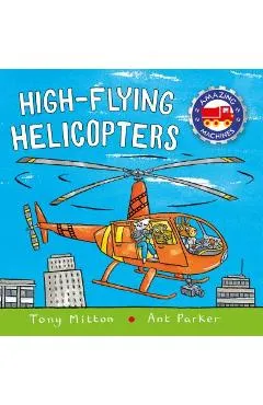High-Flying Helicopters - Tony Mitton