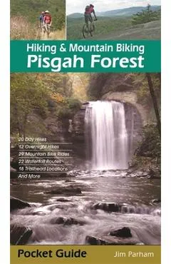 Hiking & Mountain Biking Pisgah Forest - Jim Parham