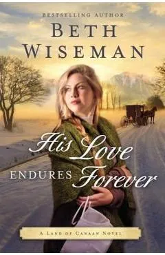 His Love Endures Forever - Beth Wiseman