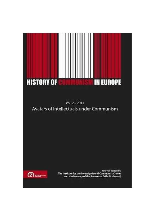 History of Communism in Europe vol. 2 / 2011 | Cristian Vasile, Marius Stan, Corina Palasan