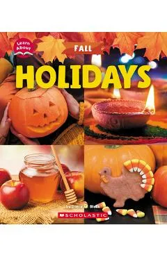 Holidays (Learn About: Fall) - Sonia W. Black