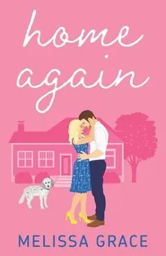 Home Again - Melissa Grace