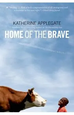 Home of the Brave - Katherine Applegate