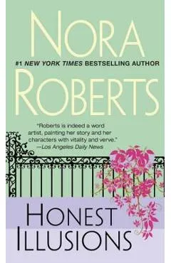 Honest Illusions - Nora Roberts
