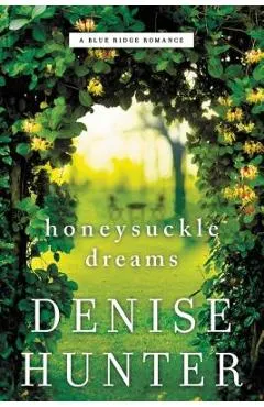 Honeysuckle Dreams - Denise Hunter