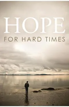 Hope for Hard Times (Pack of 25) - Good News Publishers