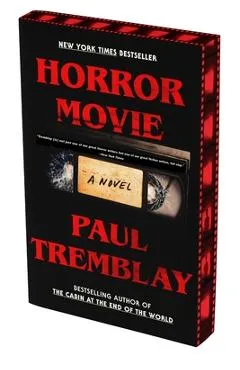 Horror Movie - Paul Tremblay