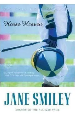 Horse Heaven - Jane Smiley