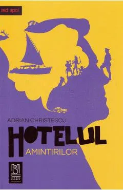 Hotelul amintirilor - Adrian Christescu