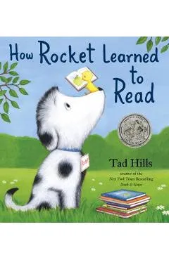 How Rocket Learned to Read - Tad Hills