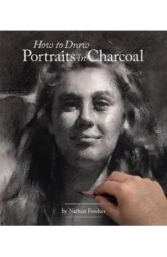 How to Draw Portraits in Charcoal - Nathan Fowkes