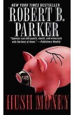 Hush Money - Robert B. Parker