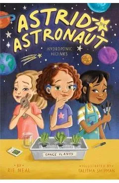 Hydroponic Hijinks - Rie Neal