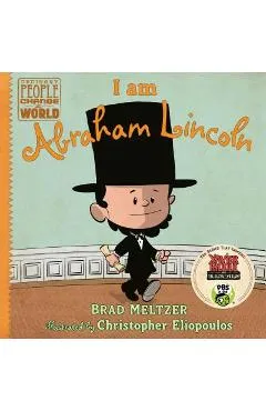 I Am Abraham Lincoln - Brad Meltzer