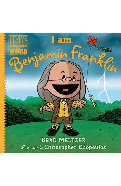I Am Benjamin Franklin - Brad Meltzer