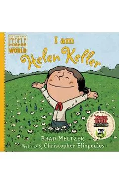 I Am Helen Keller - Brad Meltzer
