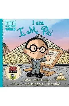 I Am I. M. Pei - Brad Meltzer