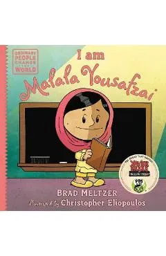 I Am Malala Yousafzai - Brad Meltzer