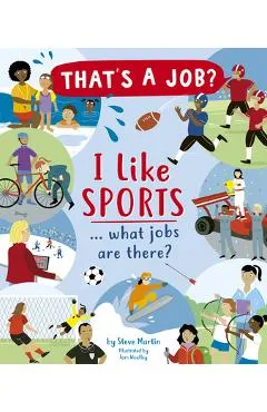 I Like Sports ... What Jobs Are There? - Steve Martin