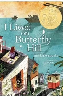 I Lived on Butterfly Hill - Marjorie Agosin