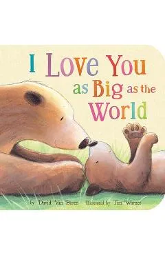 I Love You as Big as the World - David Van Buren