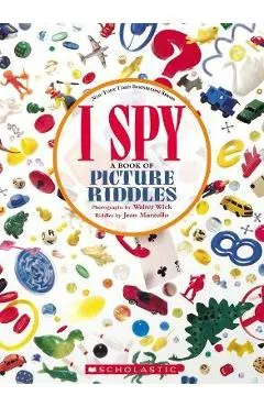 I Spy: A Book of Picture Riddles - Jean Marzollo