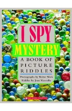 I Spy Mystery: A Book of Picture Riddles - Jean Marzollo
