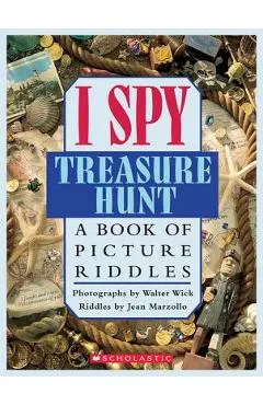 I Spy Treasure Hunt: A Book of Picture Riddles - Walter Wick